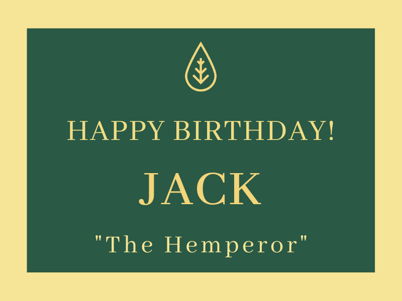 Let's Celebrate Jack Herer