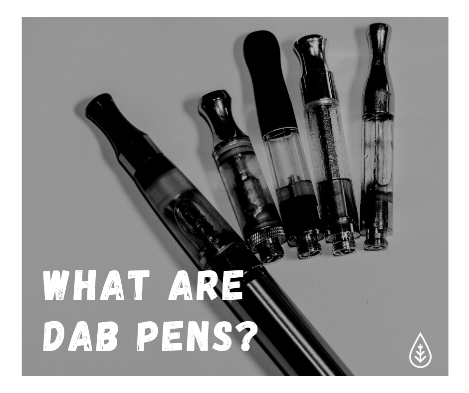 What is a Dab Pen?