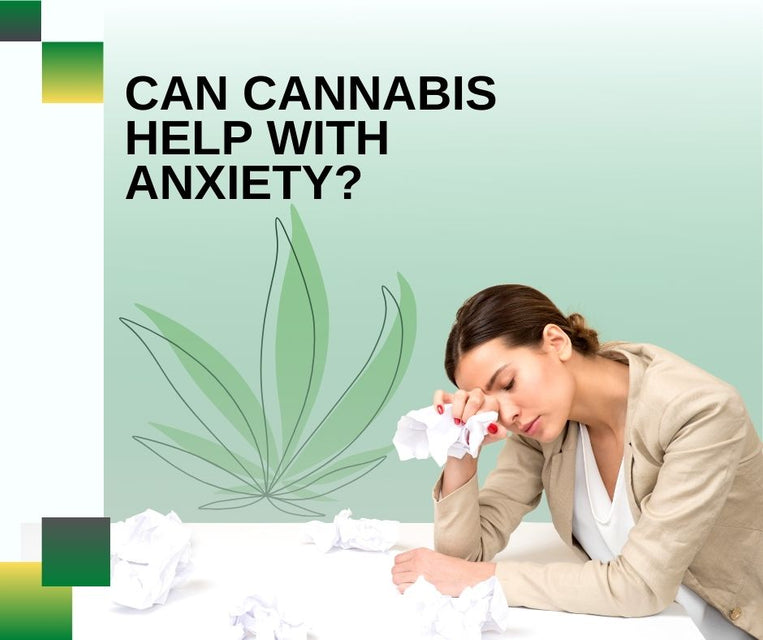 Can Cannabis Help with Anxiety?