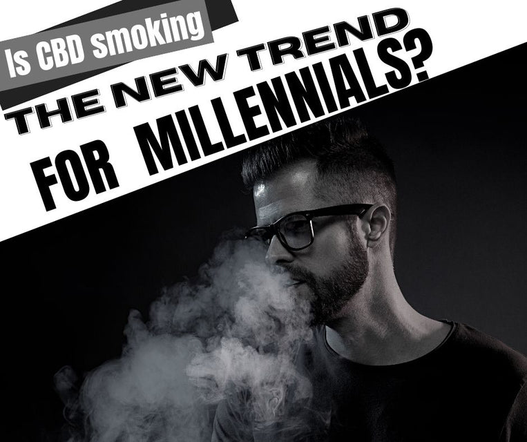 Is CBD smoking the new trend for millennials?